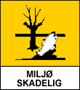 Miljø skadelig